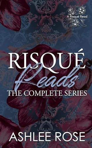 Risqué Reads: Complete Collection Books 1-7 (Risque Reads)