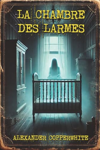 La chambre des larmes