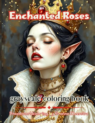 Enchanted Roses: A Gothic Fantasy Coloring Journey Through Beauty, Mystery, and Blooming Darkness