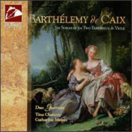 Barthelemy de Caix: Six Sonatas for Two Pardessus