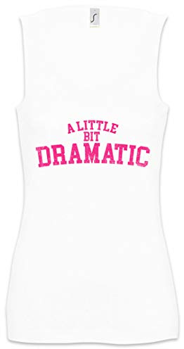 Urban Backwoods A Little Bit Dramatic Damen Frauen Tank Top Shirt