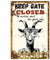 CREATCABIN Lustiges Blechschild Aus Metall Keep The Gate Closed Egal What The Goats Say Vintage-Wanddekoration Rustikales Bauernhaus Bar Kaffee Garten Veranda Marktdekorationen 8 x 12(5) cm