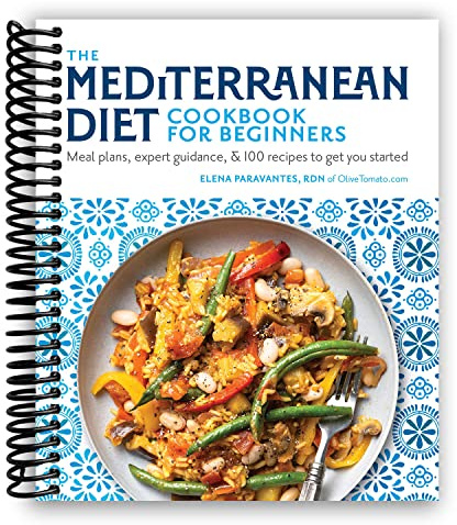 El libro de cocina de la dieta mediterránea para principiantes: planes de comidas, orientación experta y 100 recetas para comenzar [encuadernado en espiral] Elena Paravantes RDN