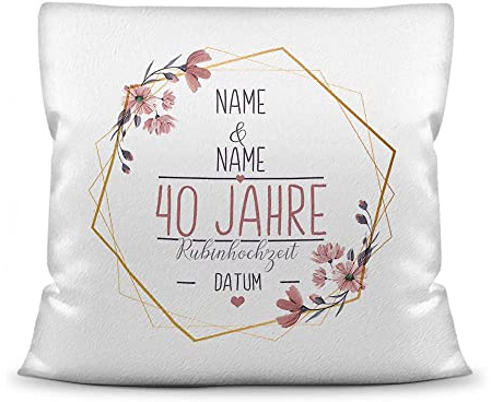 Tassendruck Kissen mit Spruch - Personalisiert, Geschenk Hochzeit | Hochzeitstag Rubin Hochzeit, Kissen Weiß flauschig, mit Name & Datum selbst gestalten, 40 Jahre Ehe, Jubiläum, 40x40 cm