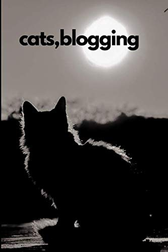 cats,blogging: Lined Notebook / Journal Gift, 100 Pages, 6x9, Soft Cover, Matte Finish