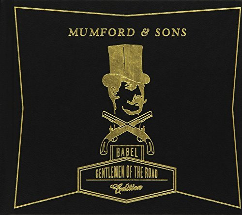 Babel [Gentleman Of The Road Edition by Mumford & Sons (2013-02-05)