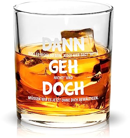 Joymaking Whiskeygläser Abschiedsgeschenk Kollegen - DANN GEH DOCH - Abschied Kollegin Dankeschön Geschenke für Abschied Kollegen Lieblingskollege Mitarbeiter zum Jobwechsel Ruhestand 300ml