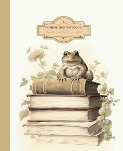 Frog Composition Notebook Cute Cottagecore Vintage Aesthetic | Mushroom Botanicals | College Ruled: For Girls Teens & Women | For School Office or Work | Pretty Lined Journal | 120 Pages