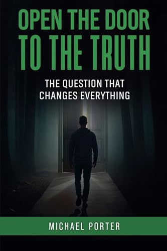 Open the Door to the Truth