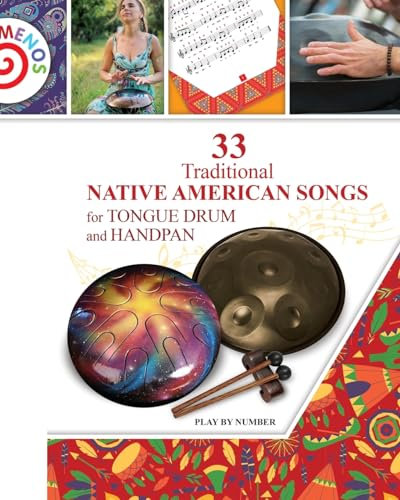 33 Traditional Native American Songs for Tongue Drum and Handpan