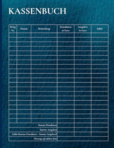 Das Ultimative Kassenbuch für Kleinunternehmer und Vereine: Einfaches Budgetmanagement im Blick