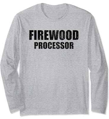 Firewood Processor Funny Chainsaw Dad Long Sleeve T-Shirt