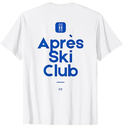 Après Ski Club Skifahren Party Outfit T-Shirt