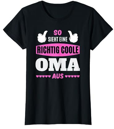 Oma So sieht eine richtig coole Oma Enkel Kinder T-Shirt