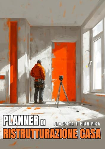 Planner di ristrutturazione casa: Quaderno per pianificare una ristrutturazione di successo, progetta la tua cucina angolare o la disposizione del nuovo arredamento casa.
