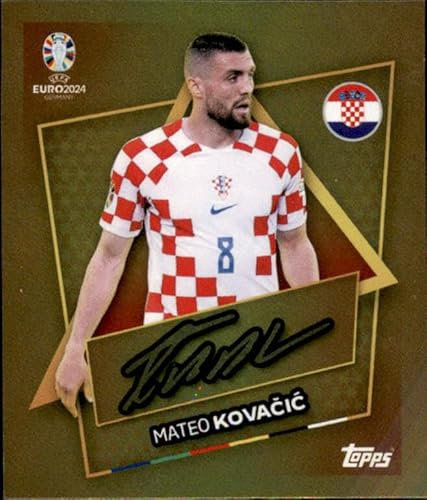 Topps EM 2024 Germany Einzelsticker Star Spieler Signature (CRO SP - Mateo Kovacic - Star Player - Gold Signiture)