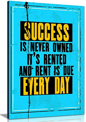 Inspiring Motivation Quote Success Is Never Owned Canvas Wall Art Picture Print (36X24)