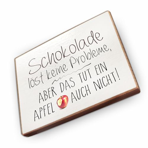 - Kühlschrankmagnet mit Spruch | Handmade aus Buchenholz als tolle Geschenkidee | (Schokolade löst Keine Probleme, Aber das TUT EIN Apfel auch Nicht)