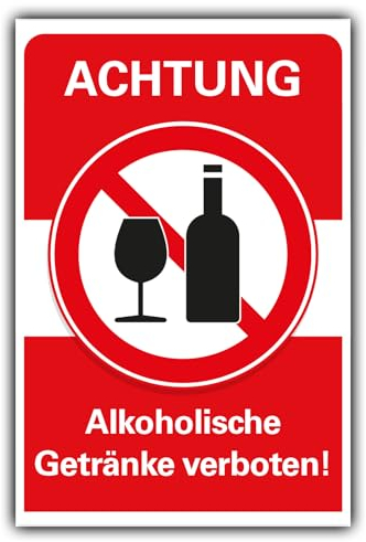 Verbotsschild Alkoholische Getränke verboten Verbot Hinweisschild Hartschaum 30x20 cm