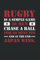 Rugby Is A Simple Game Japan Rugby: College Ruled Journal Or Notebook (6X9 Inches) With 120 Pages