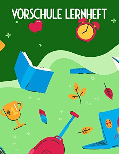 Vorschule Lernheft: Vorschulblock für Jungen und Mädchen ab 4 Jahren - Buchstaben und Zahlen Lernheft für den Kindergarten und Grundschule - ... Zahlen und Alphabet Aufgaben (Motiv 3)