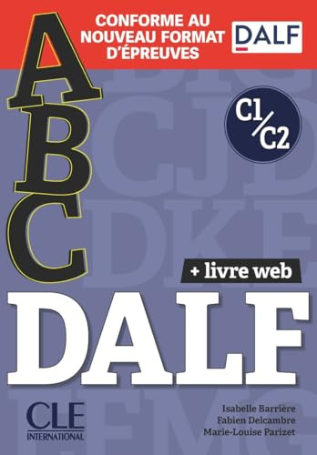 ABC DALF - Niveaux C1/C2 - Livre + Livre-web + Audio telechargeable