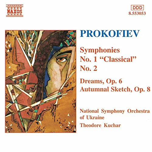Prokofiev: Symphonies, No. 1: Classical / No. 2- Dreams, Op. 6 / Autumnal Sketch, Op. 8