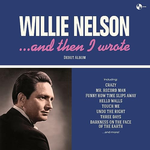 WILLIE NELSON - ... And Then I Wrote