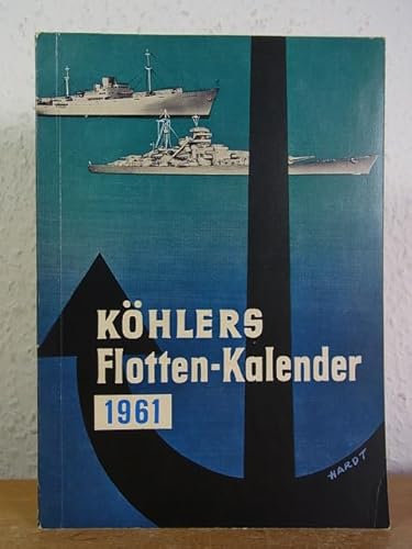 Köhlers Flotten-Kalender 1961. 49. Jahrgang