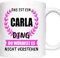 Carla Tasse | Mädchen Frau Namen Vorname Kosename Rufname Kaffeebecher | Das ist ein Ding Carla Geschenk