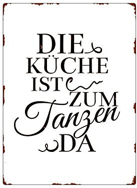 WANDSCHILD Metallschild DIE KÜCHE IST ZUM TANZEN DA Spruch Vintage Geschenk