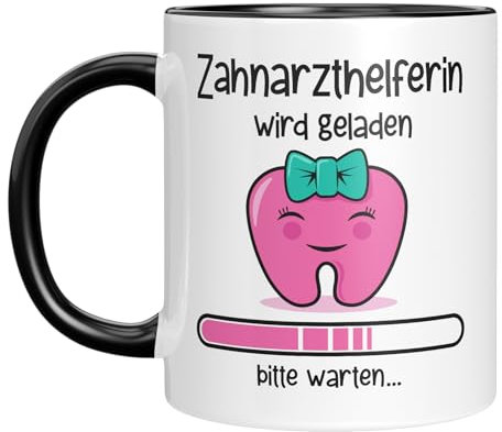 Lustige Tasse für Zahnarzthelferinnen | Zahnärzthelferin wird geladen - bitte warten | Kaffeebecher, 330 ml | Geschenkidee