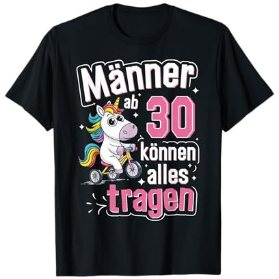 30. Geburtstag Mann Männer ab 30 können Alles tragen T-Shirt