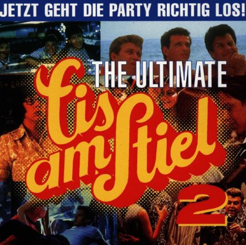 Eis am Stiel - The Ultimate Vol. 2