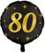 PD-Party - Folienballon für 80. Geburtstag - Deko Geburtstag - Jubiläum Dekoration - Schwarz Gold Deko - Party Deko - 80. Geburtstag Männer & Frauen - Luftballons Geburtstag - 1 Stück