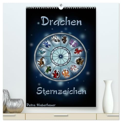 Drachen-Sternzeichen (hochwertiger Premium Wandkalender 2026 DIN A2 hoch), Kunstdruck in Hochglanz: Niedlicher Drachen - Sternzeichenkalender aus dem Reich der Astrologie. (CALVENDO Kunst)