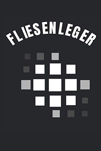 Fliesenleger Notizbuch: Liniertes Schreibheft für Männer und Frauen | Lustige Geschenkidee für die Arbeit Zuhause oder im Büro