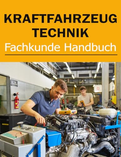 Kraftfahrzeugtechnik Fachkunde Handbuch