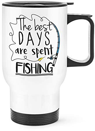 The Best Days are Spent Fishing Travel Mug Cup with Handle