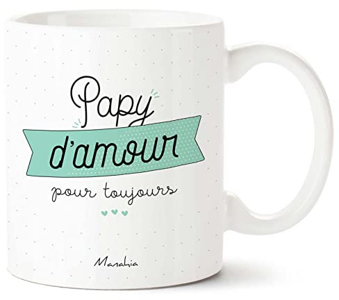 Manahia Mug papy - Papy d'amour pour toujours Imprimé en France | cadeau papy - fete des grand pères - cadeau pour papy - tasse originale
