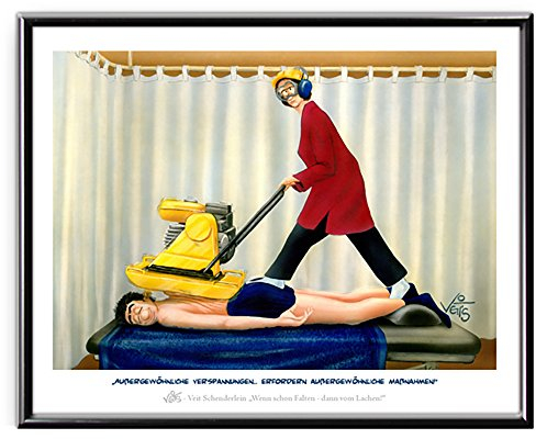 Veit`S Bilder Wandbild Cartoon Physiotherapie Verspannung - Außergewöhnliche Verspannungen erfordern außergewöhnliche Maßnahmen!? (Klein 24x30ohne Rahmen)