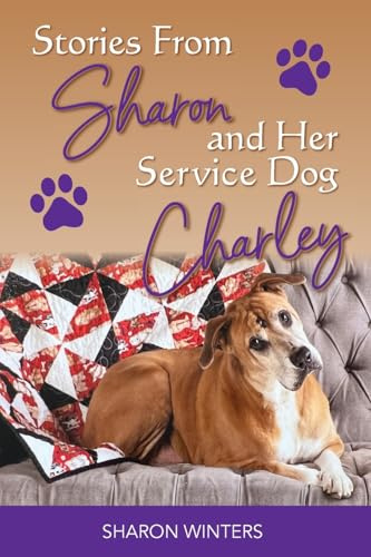 Stories From Sharon and Her Service Dog Charley