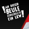 Hellweg Druckerei An dieser Beule zerschellte EIN LKW! LKW Auto Aufkleber Sticker Heckscheibenaufkleber
