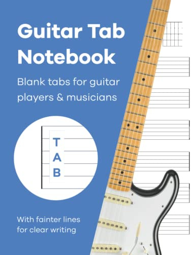 Guitar Tab Notebook: Blank guitar tab paper notebook featuring 120 pages of six 6-line tablature staves per page on Big A4 Size 8.5 x 11”. Fainter lines for easy reading/writing.