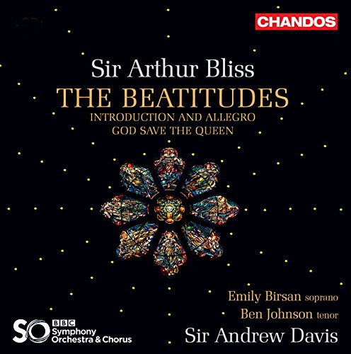 Sir Arthur Bliss: The Beatitudes, Introduction and Allegro, God save the Queen