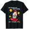 Dumme Gans Die Schrecken enden nie, aber ich bleibe albern T-Shirt