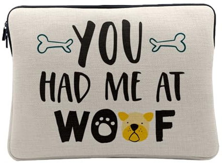 Housse Ordinateur et Tablette Aspect Lin - You Had me Woof Dog Pets - 10 Pouces Pochette de Protection PC Portable Imprimé en France
