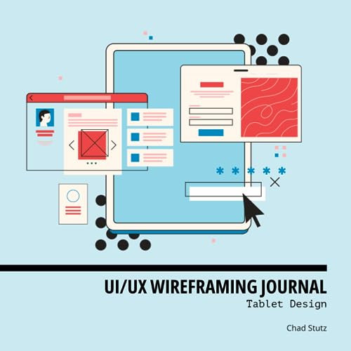 UI/UX Wireframing Journal: Tablet Design