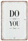 Do What You Love Blechschilder, lustiges Vintage-Metallschild, Plaqu-Poster, Wandkunst, Kneipe, Bar, Küche, Garten, Badezimmer, Heimdekoration, 20,3 x 30,5 cm