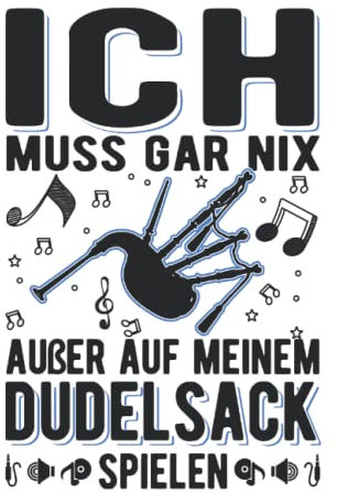 Dudelsack Notizbuch: Dudelsack Sackpfeifer Dudelsackspieler / 6x9 Zoll / 120 linierte Seiten